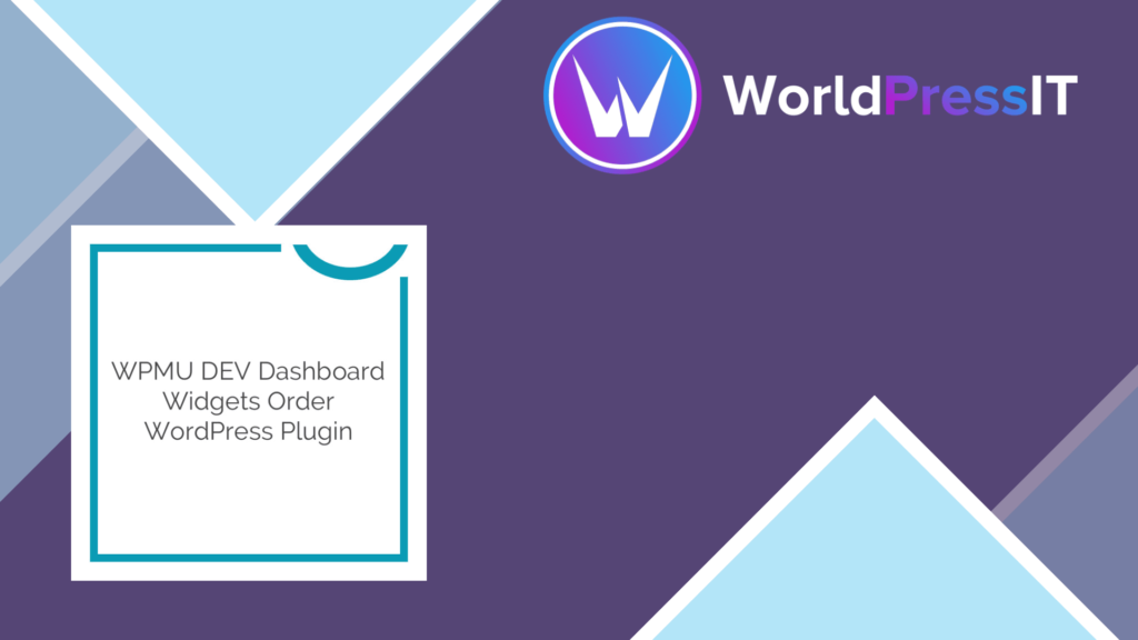 WPMU DEV Dashboard Widget Order