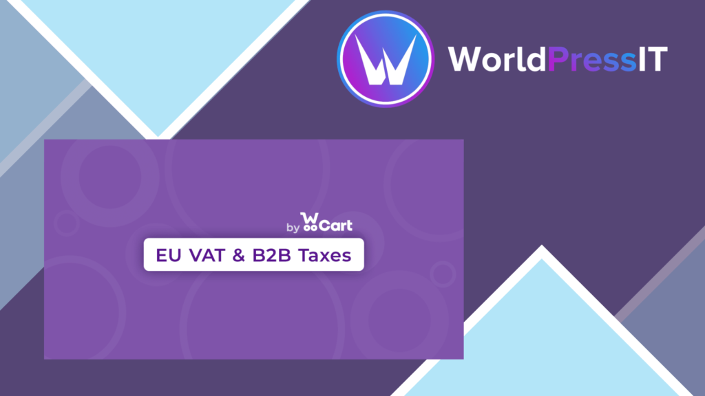 WooCommerce EU VAT and B2B