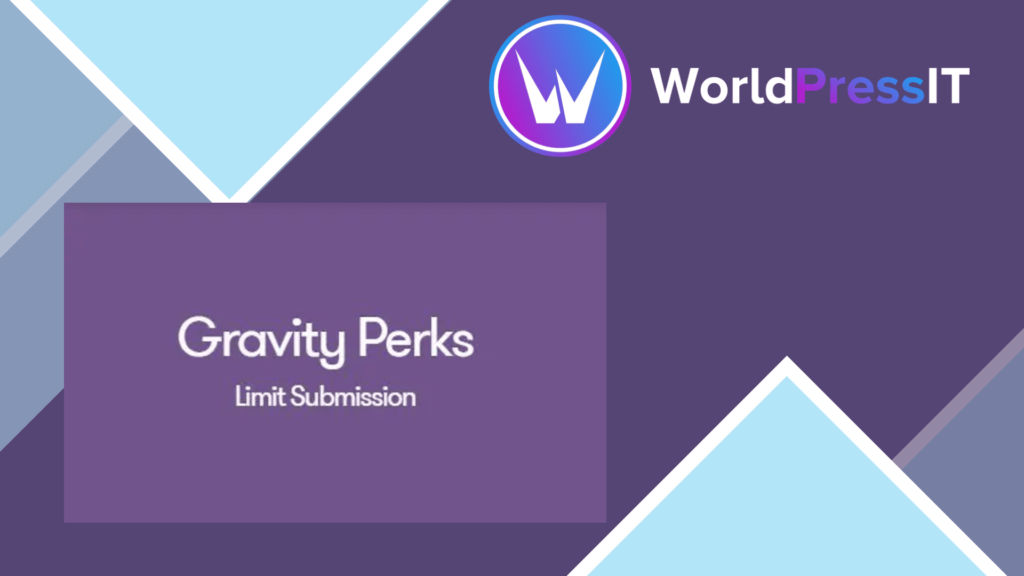 Gravity Perks Gravity Forms Limit Submissions