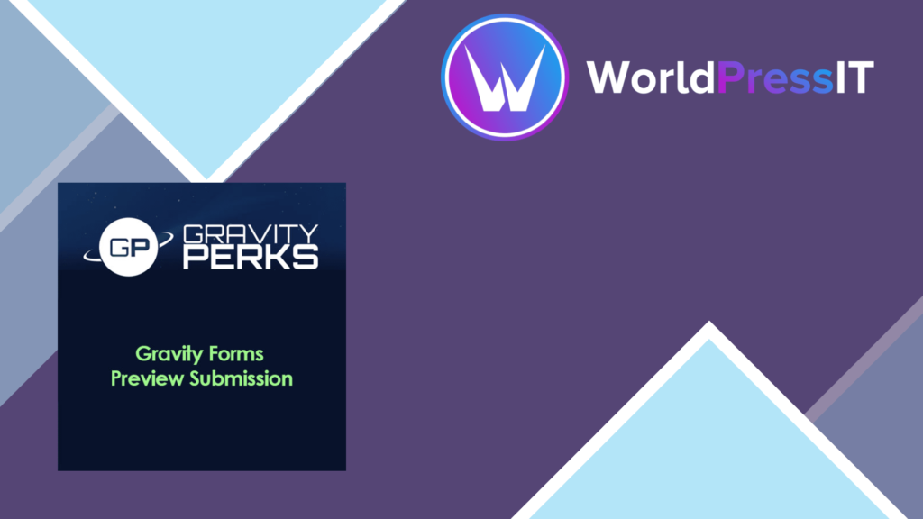 gravity-perks-gravity-forms-preview-submission-worldpress-it