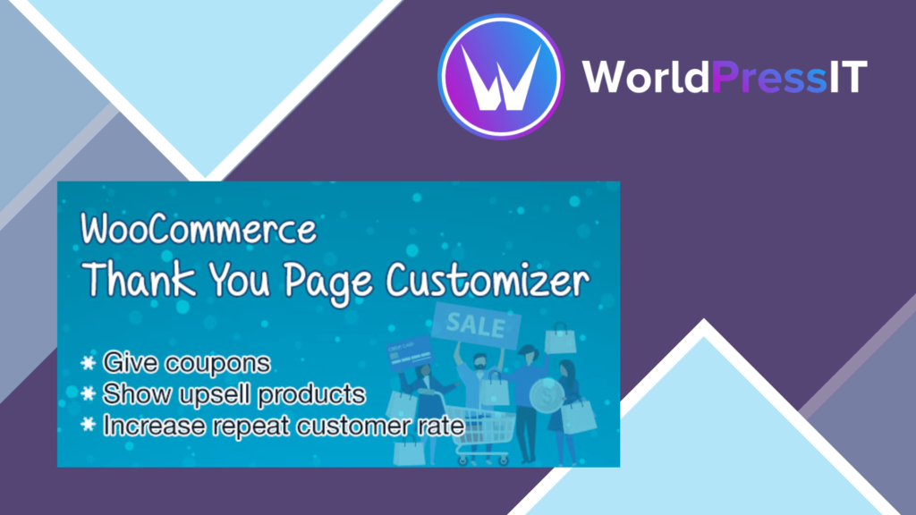 WooCommerce Thank You Page Customizer Increase Customer Retention Rate Boost Sales