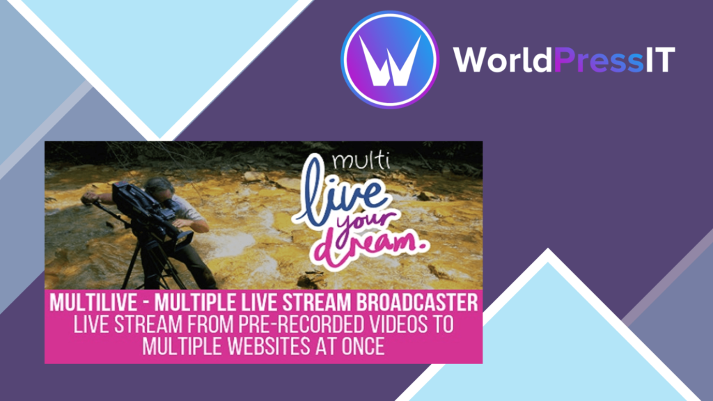 MultiLive - Multiple Live Stream Broadcaster Plugin for WordPress