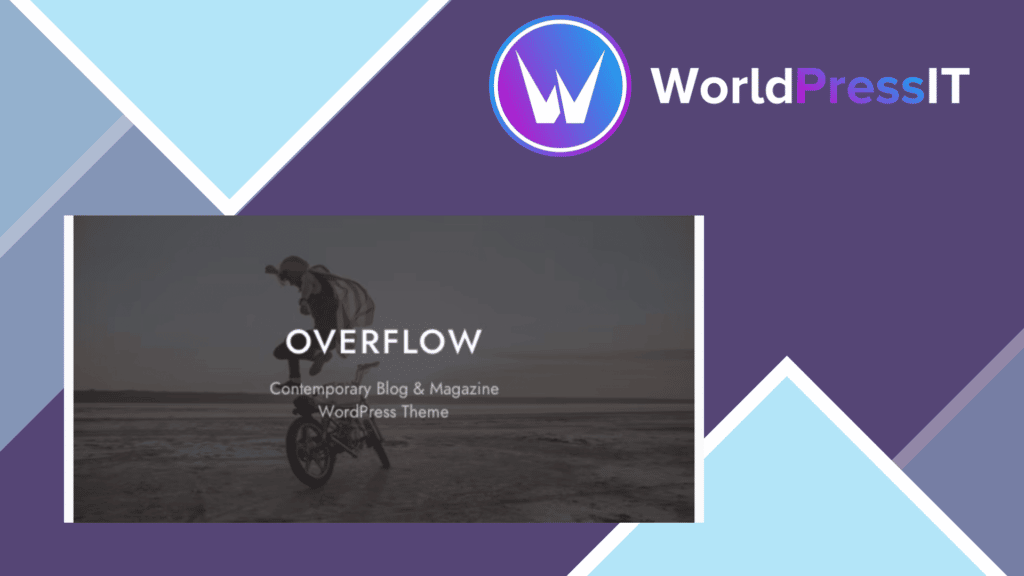 Overflow - Contemporary Blog and Magazine WordPress Theme