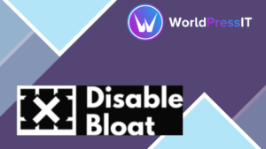 Disable Bloat for WordPress and WooCommerce PRO