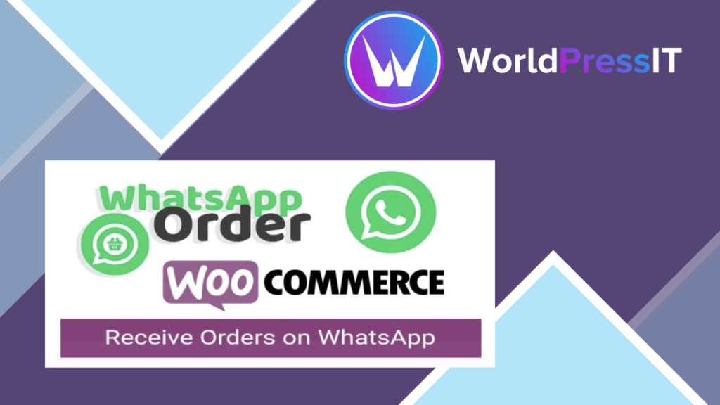 WooCommerce WhatsApp Order – Receive Orders using WhatsApp