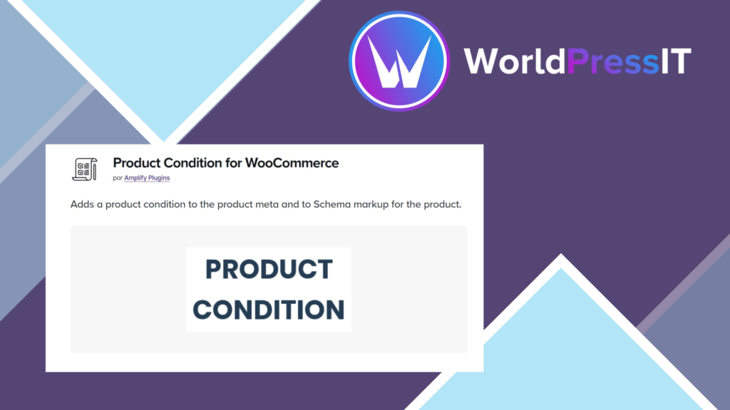 Product Condition for WooCommerce