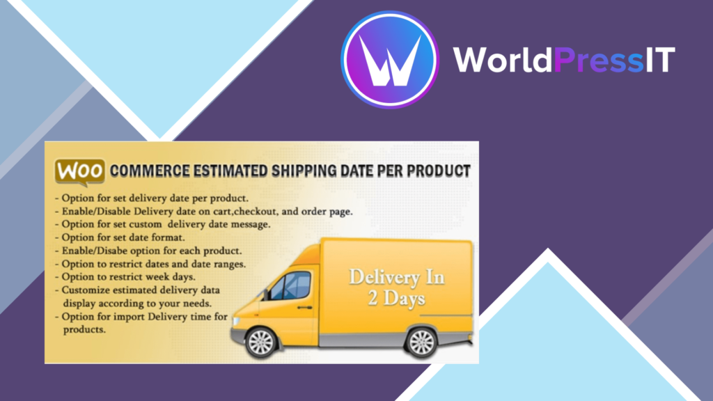 WooCommerce Estimated Delivery Or Shipping Date Per Product