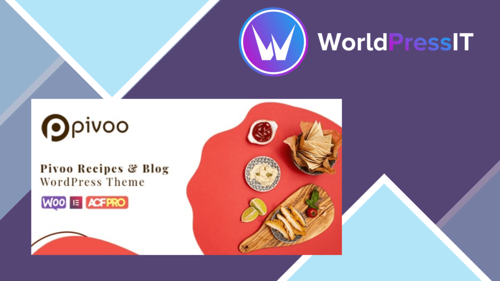 Pivoo - Food and Recipe Blog WordPress Theme