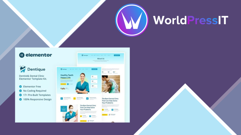 Dentique – Dentist and Dental Clinic Elementor Template Kit